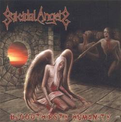 Suicidal Angels : Bloodthirsty Humanity